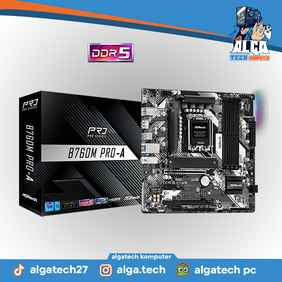 ASROCK B760M PRO-A  DDR5
